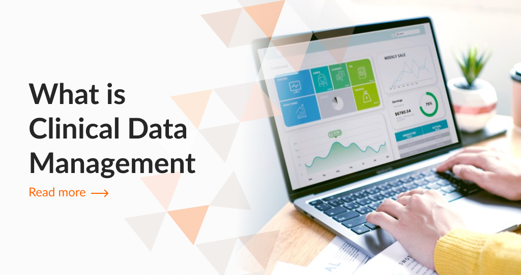 What is Clinical Data Management (CDM)? ...