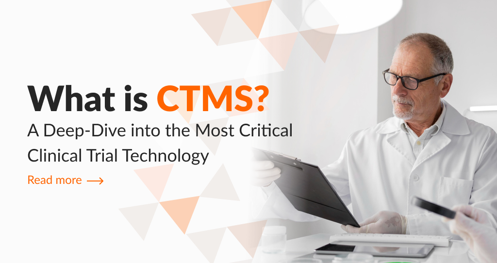 What is a CTMS: A Deep-Dive into the Most Cri ...