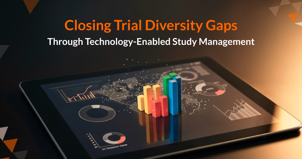 Closing Trial Diversity Gaps Through Technology-Enabled Study Management