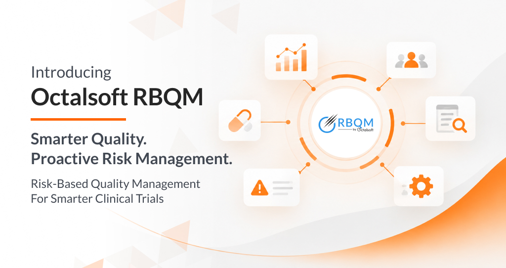 Introducing Octalsoft RBQM: Risk-Based Qualit ...